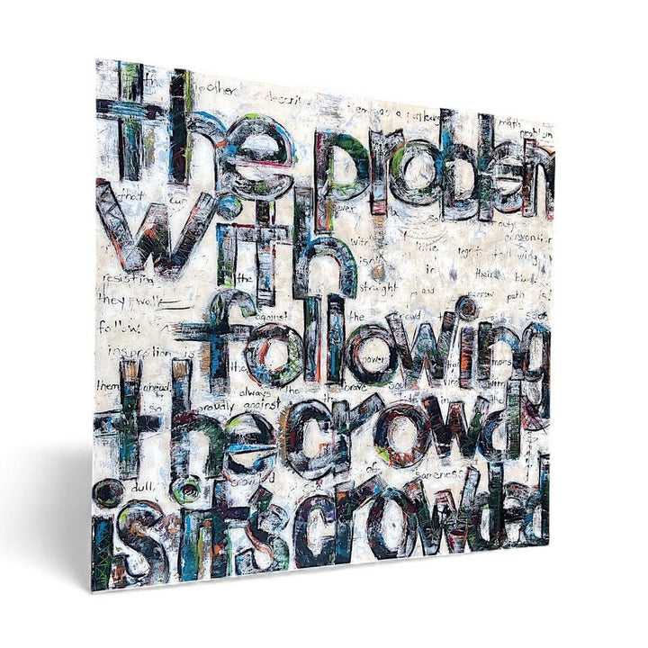 "The Problem with Following" Glossy Artwork Print