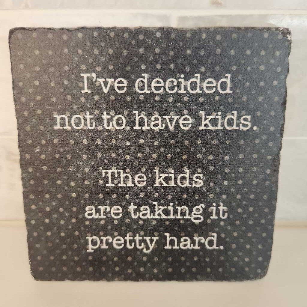 Have Kids - Marble Coaster